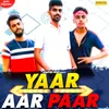 About Yaar Aar Paar Song